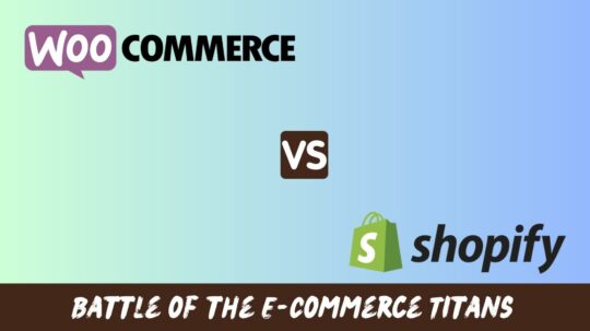 WooCommerce vs Shopify, an Expert Comparison
