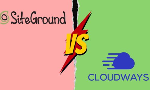 CloudWays vs SiteGround: Choose Web Hosting That Suits You