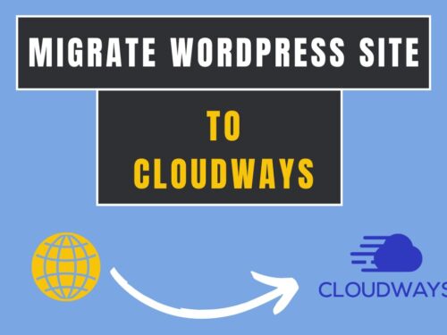 How to Migrate WordPress to Cloudways | Under 20 Minutes