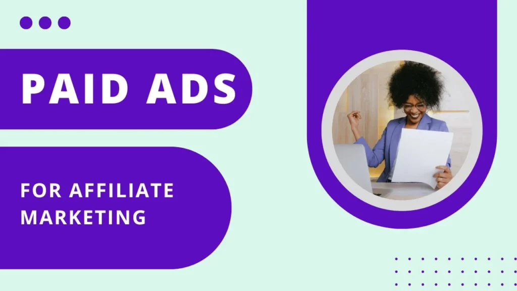 paid ads for affiliate marketing