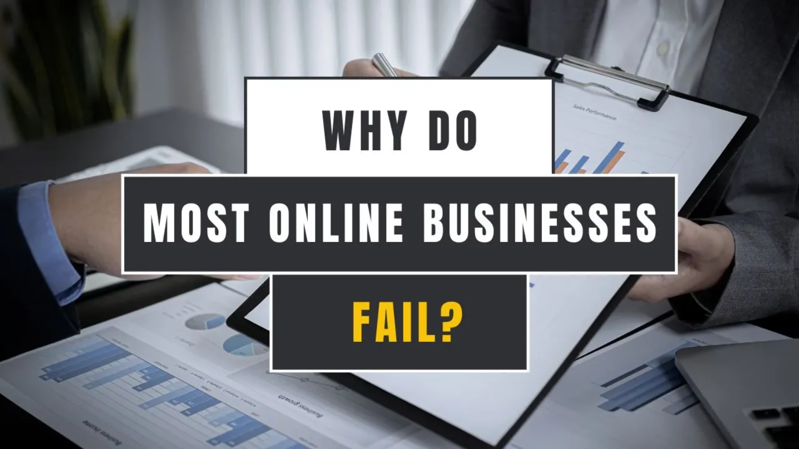 Why Do Online Businesses Fail